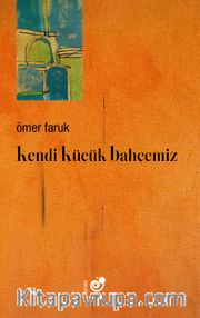 Kendi Küçük Bahçemiz