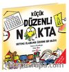 Küçük Düzenli Nokta / Sistemli Olabilmek Üzerine Bir Hikaye