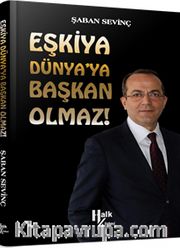 Eşkiya Dünya'ya Başkan Olmaz