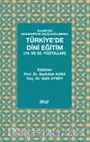 Klasikten Moderniteye Geçiş Bağlamında Türkiye’de Dini Eğitim (19. ve 20. yüzyıllar)