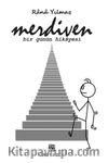 Merdiven & Bir Günün Hikayesi