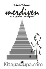 Merdiven <br /> Bir Günün Hikayesi