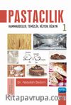 Pastacılık 1: Hammaddeler, Temizlik, Hijyen, Dizayn