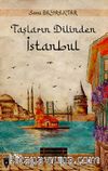 Taşların Dilinden İstanbul