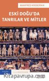Eski Doğu’da Tanrılar ve Mitler 