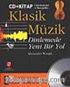 Klasik Müzik Dinlemede Yeni Bir Yol