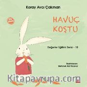 Havuç Koştu /  Değerler Eğitimi Serisi 10