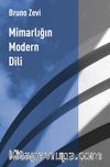 Mimarlığın Modern Dili