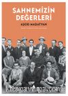 Sahnemizin Değerleri