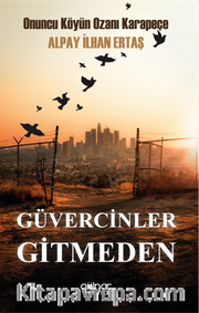 Güvercinler Gitmeden