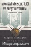 Magravî’nin Selefîliği ve Eleştiri Yöntemi & Seyyid Kutup Örneği