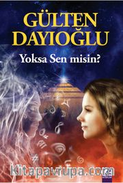 Yoksa Sen misin?