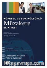 Küresel ve Çok Kültürlü Müzakere El Kitabı - Handbook of Global and Multicultural Negotiation