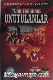 Türk Tarihinde Unutulanlar