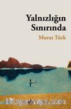 Yalnızlığın Sınırında
