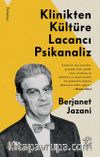 Klinikten Kültüre Lacancı Psikanaliz