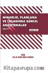 Mimarlık, Planlama ve Tasarımda Güncel Araştırmalar – II / Haziran 2022