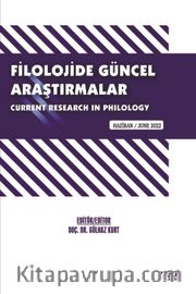 Filolojide Güncel Araştırmalar / Current Research in Philology / Haziran 2022