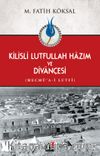 Kilisli Lutfullah Hazım ve Divançesi