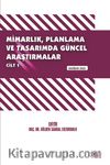 Mimarlık, Planlama ve Tasarımda Güncel Araştırmalar I / Haziran 2022