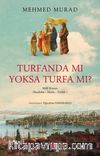 Turfanda mı Yoksa Turfa mı?