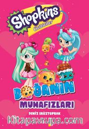 Shopkins Cicibiciler / Doğanın Muhafızları (Karton Kapak)