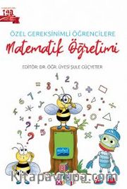 Özel Gereksinimli Öğrencilere Matematik Öğretimi