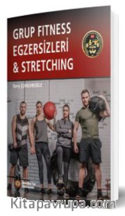 Grup Fitness Egzersizleri <br />  Stretching