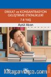 Dikkat ve Konsantrasyon Geliştirme Etkinlikleri (7-8 Yaş)