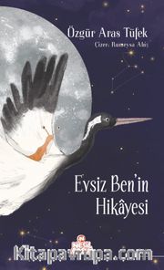 Evsiz Ben’in Hikayesi     