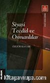 Siyasi Tecdîd ve Osmanlılar