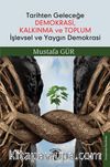 Tarihten Geleceğe Demokrasi, Kalkınma ve Toplum