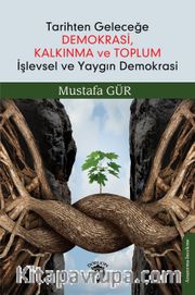 Tarihten Geleceğe Demokrasi, Kalkınma ve Toplum