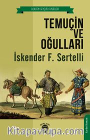 Temuçin ve Oğulları
