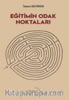 Eğitimin Odak Noktaları