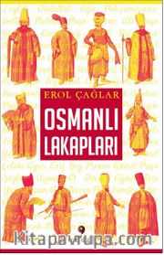 Osmanlı Lakapları 