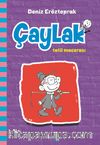 Çaylak / Tatil Macerası