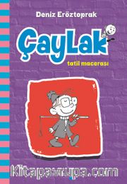 Çaylak / Tatil Macerası