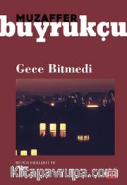 Gece Bitmedi