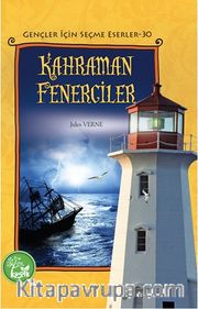 Kahraman Fenerciler / Gençler İçin Seçme Eserler 30
