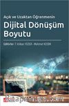 Açık ve Uzaktan Öğrenmenin Dijital Dönüşüm Boyutu