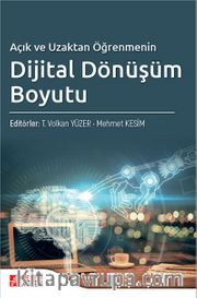 Açık ve Uzaktan Öğrenmenin Dijital Dönüşüm Boyutu