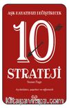 Aşk Hayatınızı Değiştirecek 10 Strateji