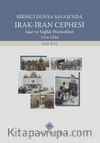 Birinci Dünya Savaşı'nda Irak-İran Cephesi İaşe ve Sağlık Hizmetleri (1914-1918)