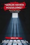 Gerçek Hayata Hoşgeldiniz