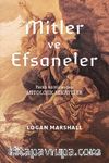 Mitler ve Efsaneler & Farklı Kültürlerde Mitolojik Hikayeler