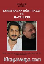 Yarım Kalan Dört Hayat ve Hayalleri