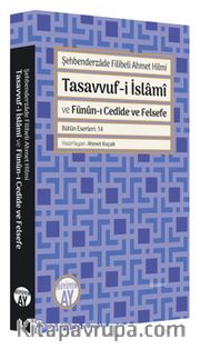Tasavvuf-i İslamî ve Fünûn-ı Cedîde ve Felsefe