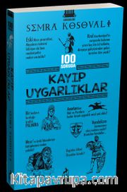 100 Soruda Kayıp Uygarlıklar