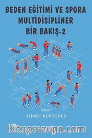Beden Eğitimi ve Spora Multidisipliner Bir Bakış 2